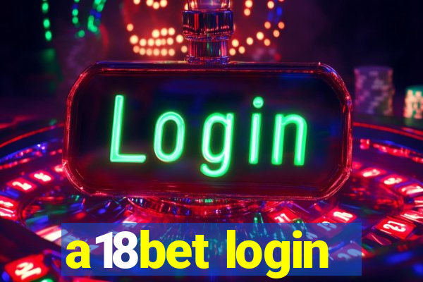 a18bet login